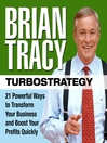 TurboStrategy (MP3): 21 Powerful Ways to Transform Your Business and Boost Your Profits Quickly